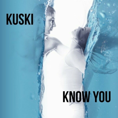 Kuski - Know You [KUSK004]